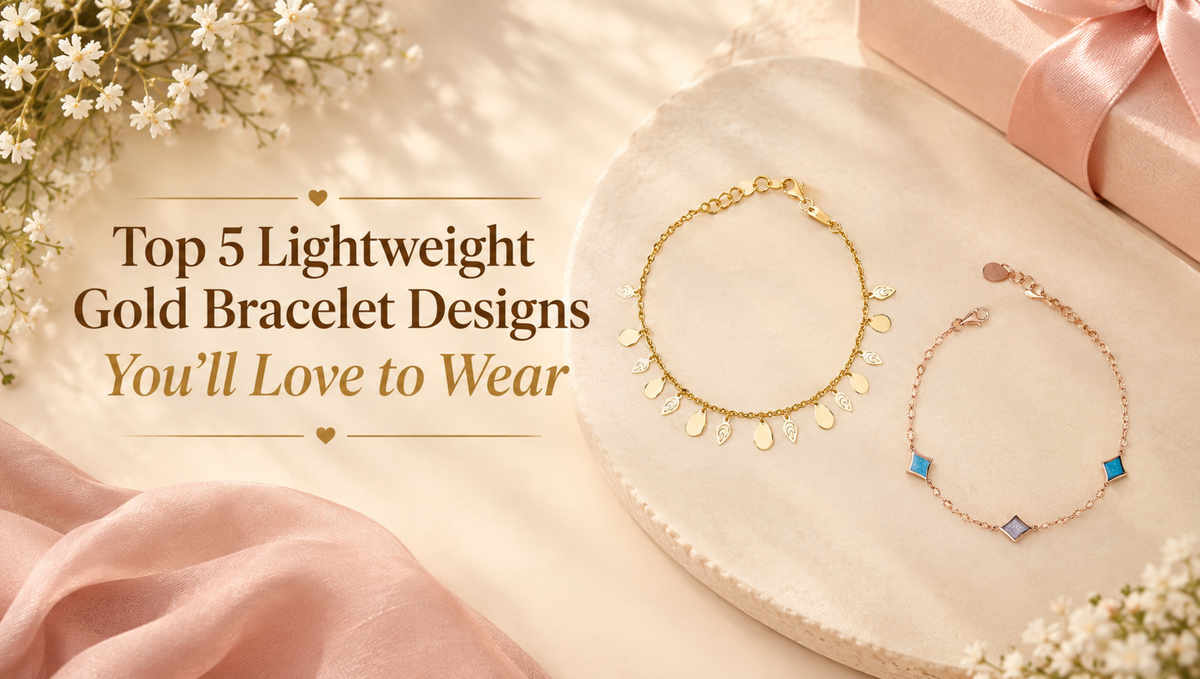 Top 5 lightweight Gold Bracelet Designs You'll Love to Wear